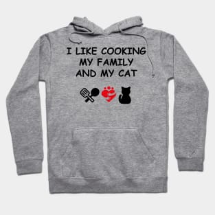 Happiness Mode, I Like Cooking My Family, and My Cat, Home Love, Peacefultee Hoodie